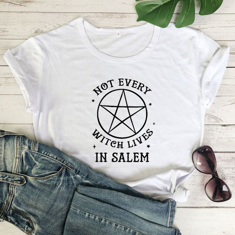 Not Every Witch Lives In Salem T-shirt