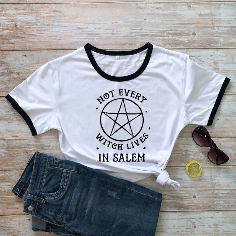 Not Every Witch Lives In Salem T-shirt
