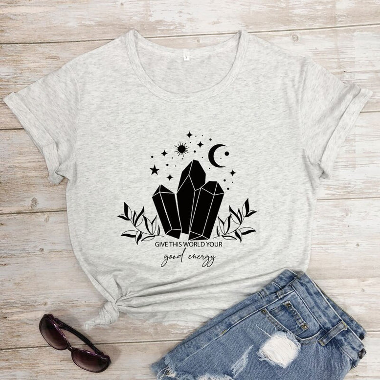 Give This World Your Good Energy T-shirt
