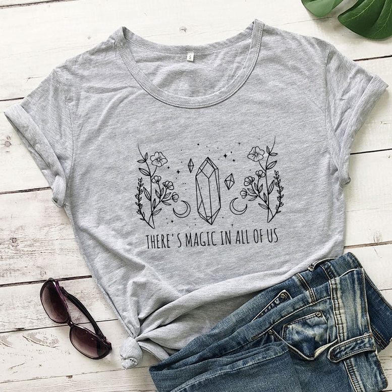 There's Magic In All Of Us T-shirt